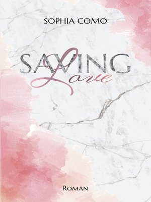 cover image of Saving Love